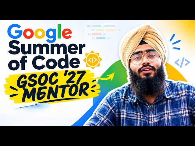 GSoC 2027: How Organizations Select Candidates | (watch before dec 2026!)