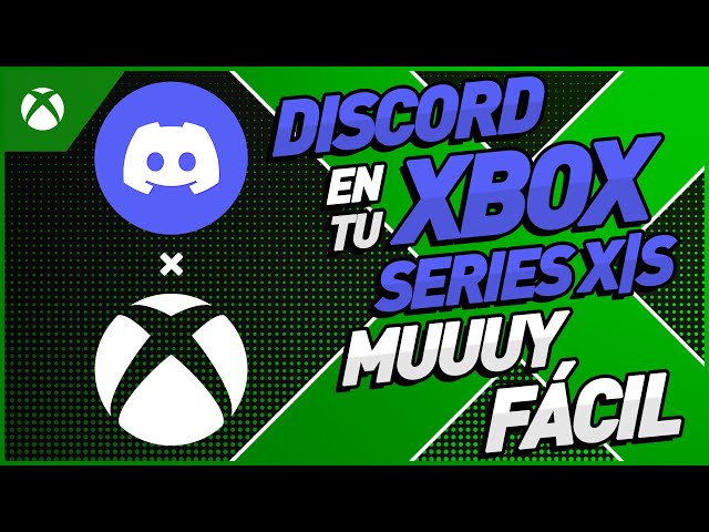 Tutorial: Usa DISCORD desde tu Xbox
