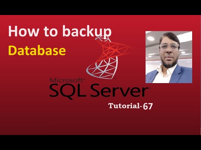 SQL Server Tutorial-67 | How to backup a database in SQL Server | Aksadur | Bangla