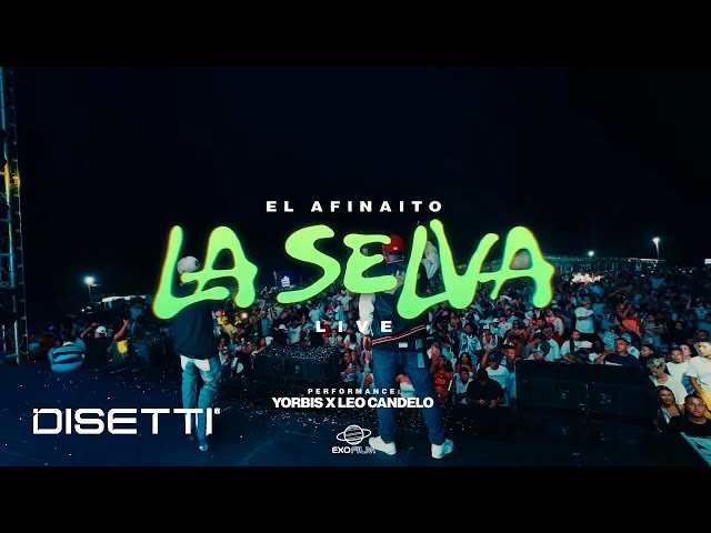 La Selva - Afinaito ft Rey de Rocha (Video Concierto)