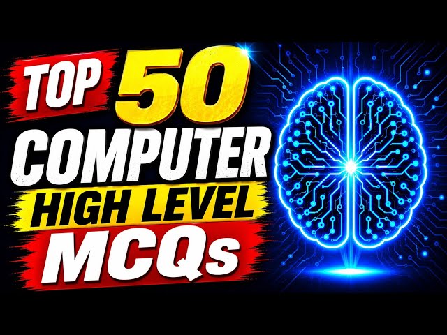 🔥 Top 50 High-Level Computer Questions & Answers | Most Asked Advanced MCQs 