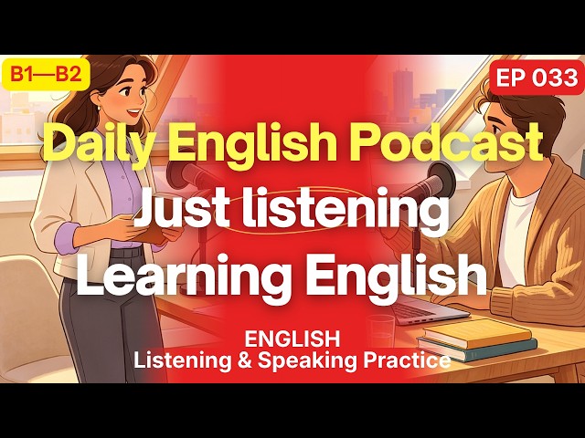 How to Change Your Mindset | Easy English Conversation Podcast