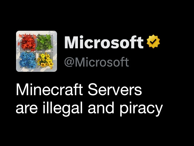 Microsoft Called Minecraft Servers Illegal?!?
