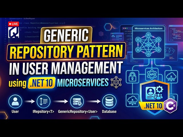 16. Generic Repository Pattern in User Management | .NET 10 Microservices  in Hindi