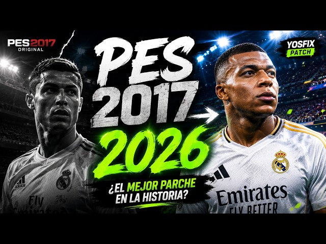 🔥 PES 2017 in 2026 IS INSANE | YosfX Patch FC 2026