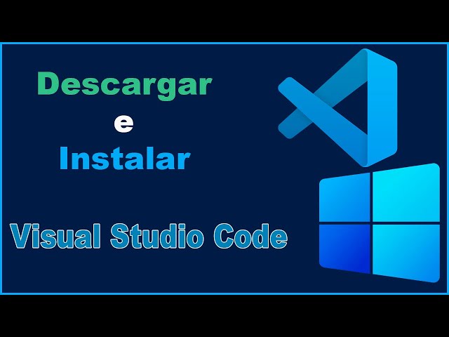 🔴Descargar e Instalar Visual Studio Code 👉 Windows 11