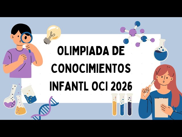 Convocatoria nacional Olimpiada del conocimiento infantl OCI 2026