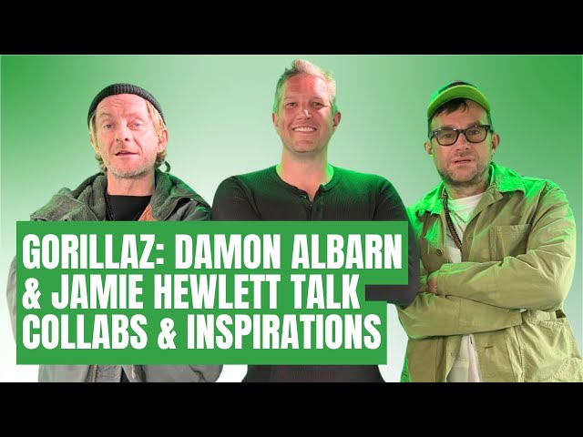 Gorillaz: Damon Albarn and Jamie Hewlett talk collabs and inspirations