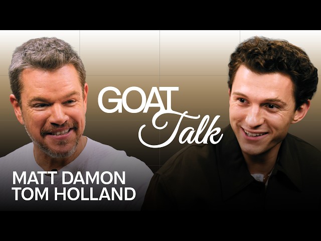Matt Damon & Tom Holland Debate the Best & Worst Things Ever | GOAT Talk