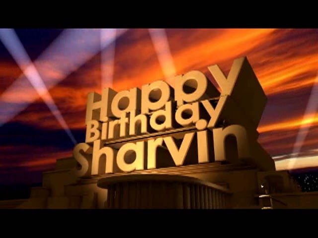 Happy Birthday Sharvin