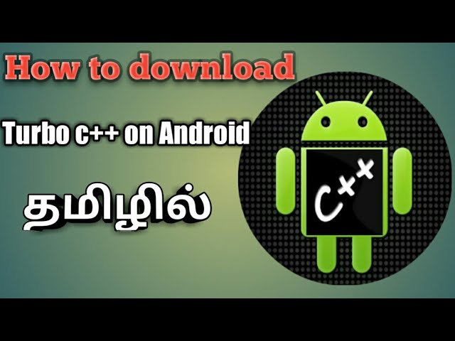 How to download turbo c++ for Android in Tamil | 100% working with proof