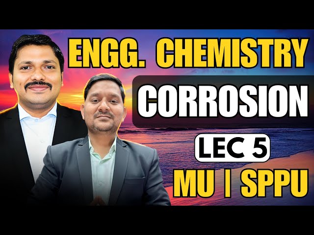 Corrosion Lecture 5 | Nature & Purity of the Metal, Rate of Corrosion | Engg Chemistry | Sovind Sir