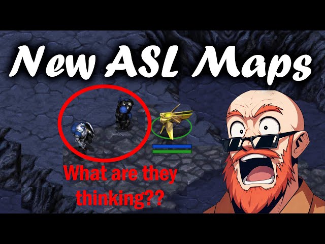 ASL21 New Map Breakdown - Starcraft Broodwar