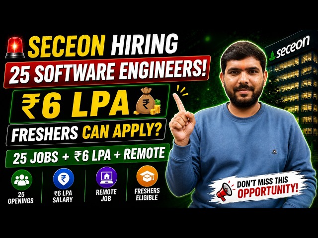 🚨 Seceon Hiring 25 Software Engineers! ₹6 LPA | Freshers Can Apply? #jobs #career #hiring #freshers
