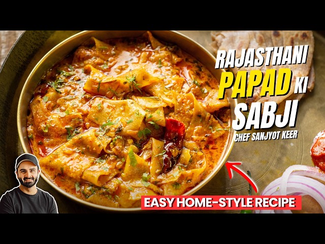 Quick & Easy PAPAD KI SABJI | Authentic Rajasthani Home-Style Recipe | Sanjyot Keer