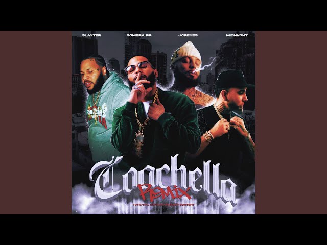 Coachella (Remix)