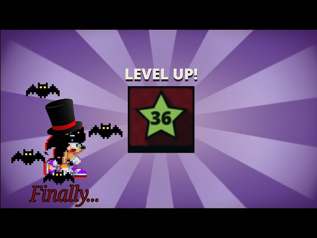 Level up 36 again