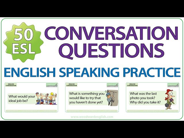50 ESL Conversation Questions | English Speaking Practice | ESOL Questions for Adults