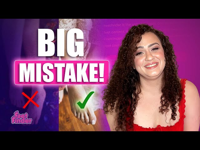Biggest MISTAKE New FOOT MODELS MAKE ❗ (How To Make Money Selling Feet Pics)