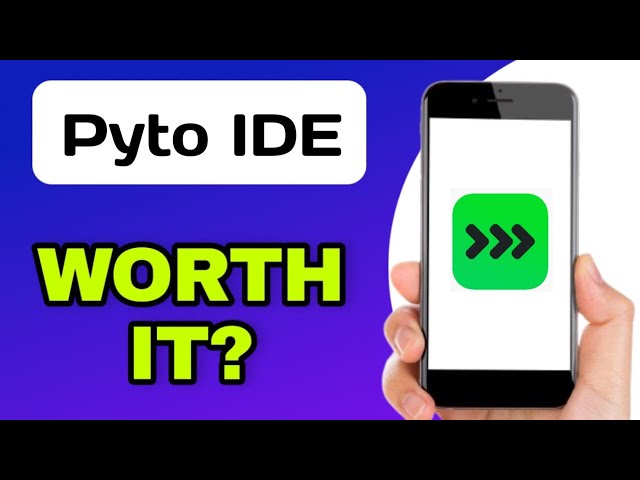 IS THE PYTO IDE APP WORTH USING? (EXPLAINED)