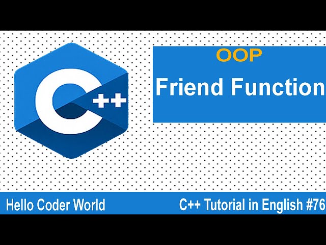 Friend Function in C++ #76 C++ Tutorial in English