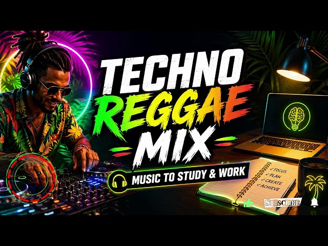 Techno Reggae Mix | Minimal Techno Beats for Calm Focus and Creative Energy