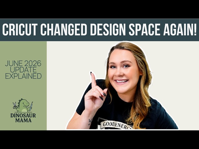 Cricut Changed Design Space AGAIN! June 2026 Update Explained