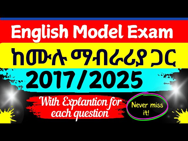 English Model Exam for grade 12 students - Grade 12 English Model Exam - EUEE 2017/2025