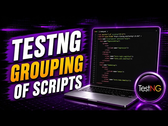 TestNG Grouping of Scripts|🔥 MUST WATCH FOR EVERY TESTER 🚨|