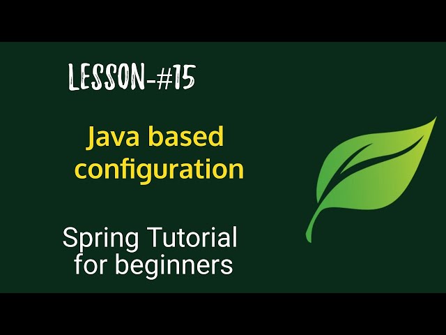 Spring Boot tutorials | Spring boot full  course -  Java based Configuration