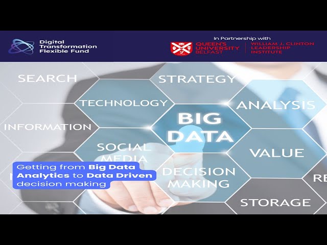 Webinar 2: Getting from Big Data Analytics to Data Driven Decision Making