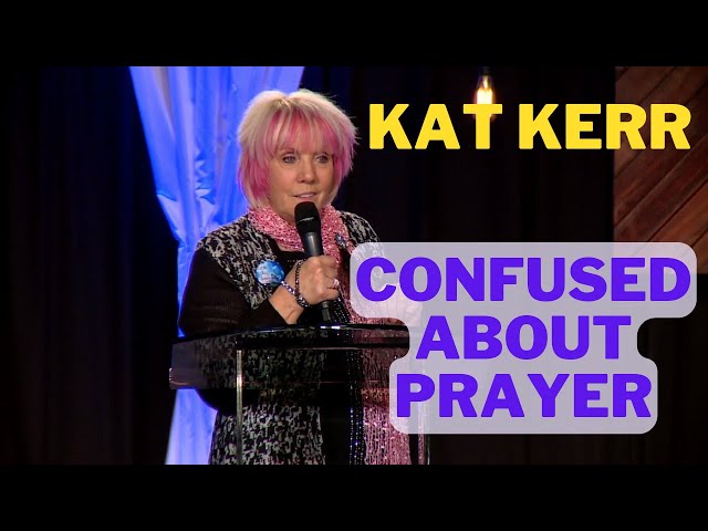 Kat Kerr And Steve Shultz Are Confused About Prayer