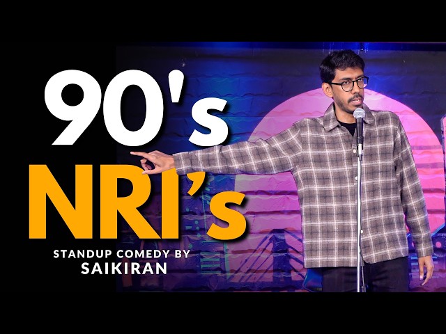 90's NRI's | Standup Comedy by Saikiran