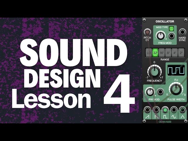 Sound Design Tutorial Beginners Fondamental Lession 4