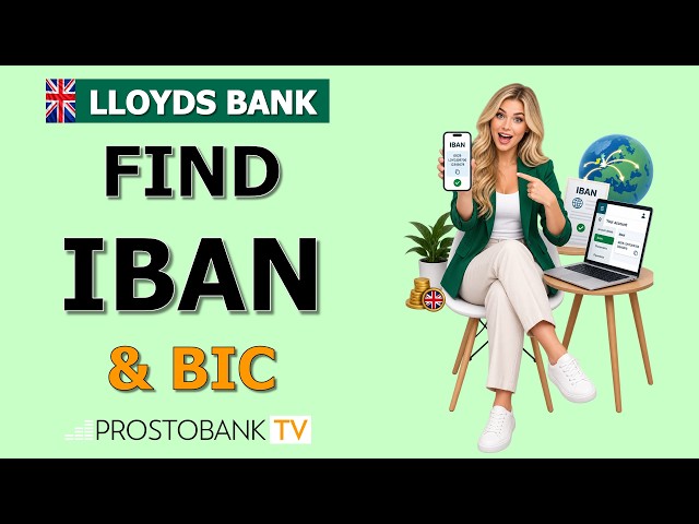 How to Find Your Lloyds IBAN Number | Lloyds App & Online Banking Guide