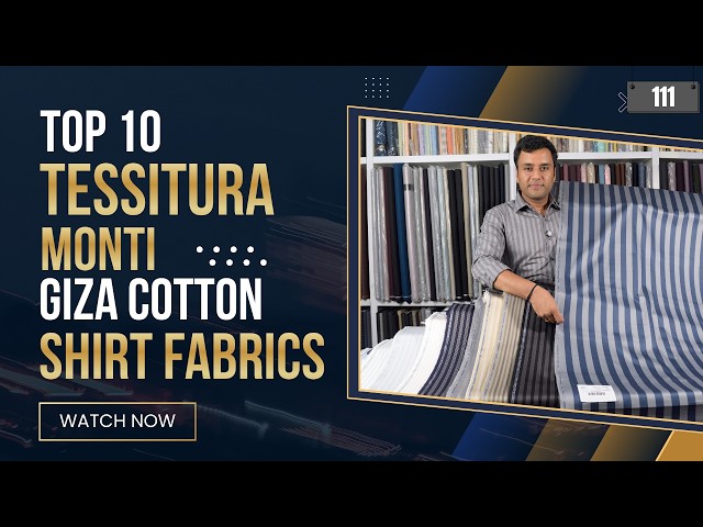 TOP 10 Luxury Tessitura Monti Giza Cotton Shirt Fabrics | Latest Collection 2026 | The Libas Store