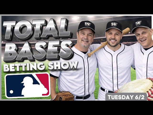MLB Picks Today 🔥 Tuesday Odds, Predictions & Best Bets | Total Bases LIVE 6/2