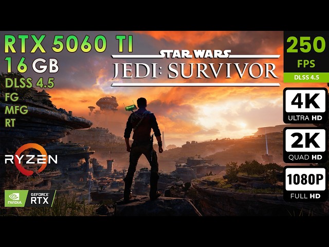Star Wars Jedi Survivor | Max Settings | DLSS4. 5 + RT + FG + MFG | RTX 5060 Ti 16GB | 4K, 2K, 1080p