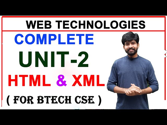 web technologies complete unit 2 xml and html || xml and html || jntuh btech cse  web technologies