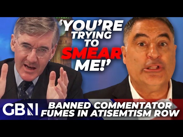 UK-banned commentator SEETHES at Jacob Rees-Mogg in HUGE antisemitism row - 'trying to smear me!'