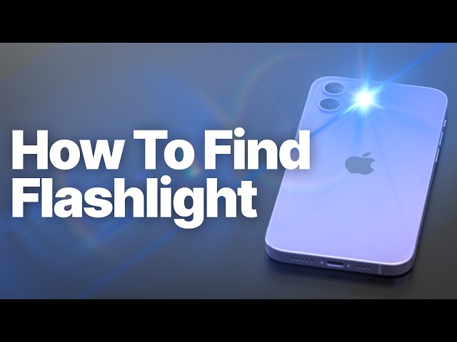 Where is the Flashlight on iPhone? (Best Shortcuts)
