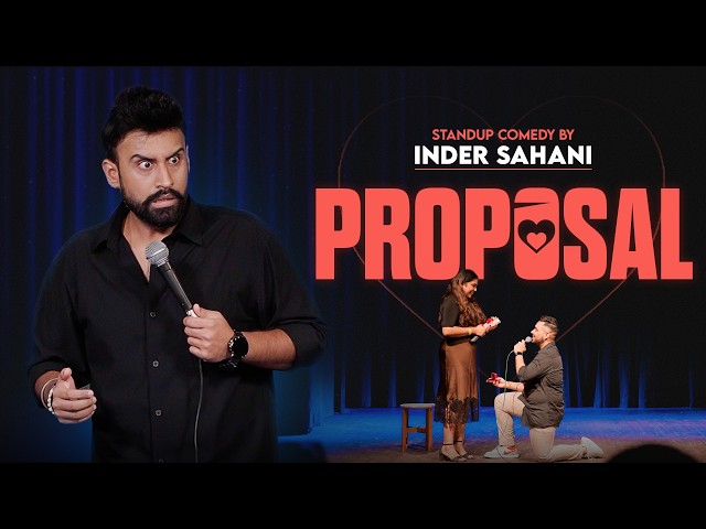 Proposal | Standup Comedy By Inder Sahani