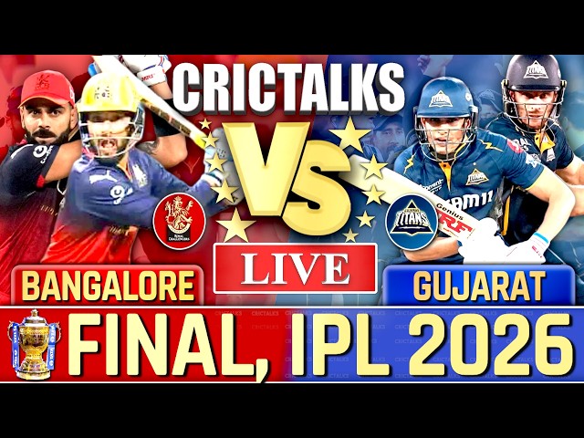 Live: RCB vs GT, Final Live Match Today, IPL 2026 Live Cricket Scores, Bangalore vs Gujarat