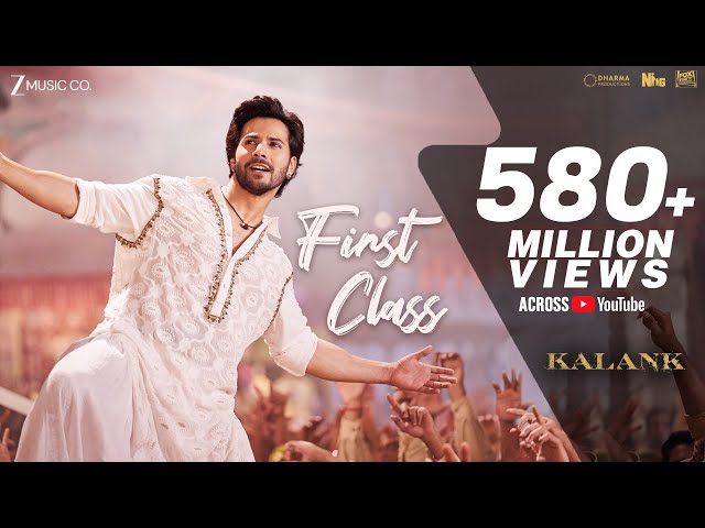 First Class - Full Video | Kalank | Varun Dhawan, Alia Bhatt, Kiara | Arijit Singh, Neeti M, Pritam