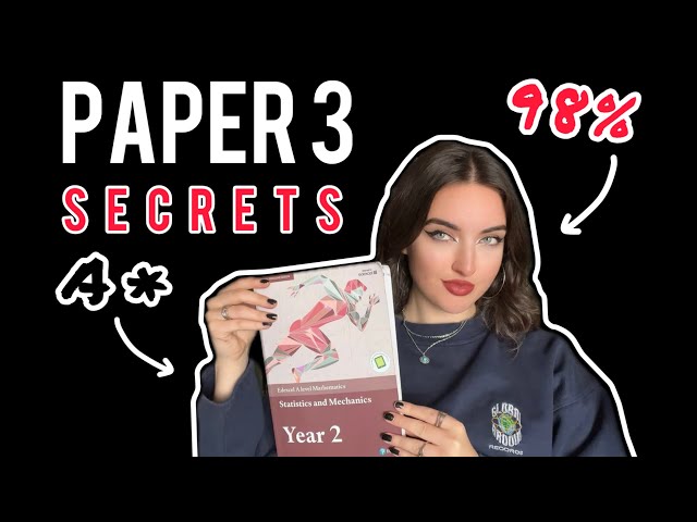 A LEVEL MATHS PAPER 3 EXAM SECRETS + A* revision tips NOBODY ever told you