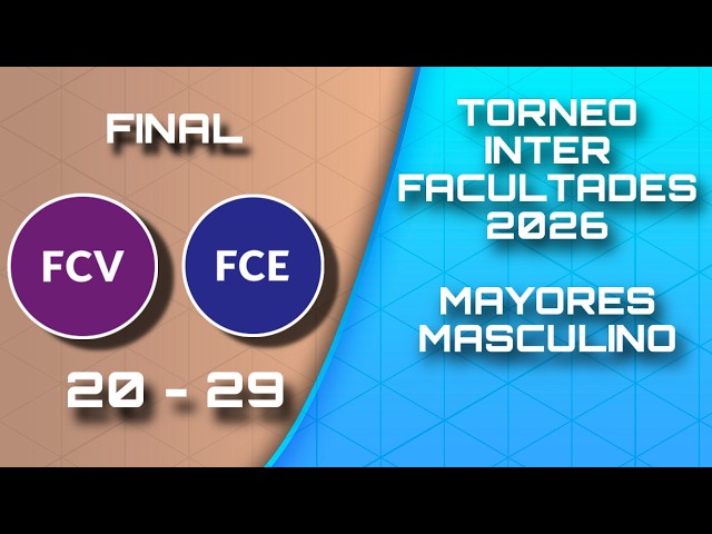 [FINAL] FCV (20) vs FCE (29) - Interfacultades UNL 2026 - Mayores Masculino