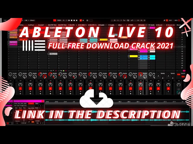 NEW!!! Free Ableton Live 10 + Key for Windows 2021