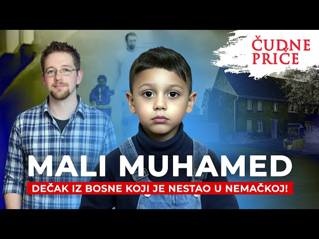 ČUDNE PRIČE 367 - MALI MUHAMED dečak iz Bosne koji je nestao u Nemačkoj‼️