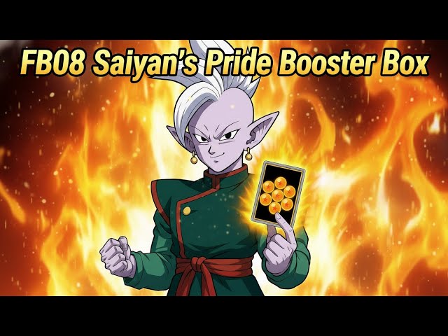1st  Booster Box FB08! ,  1st SCR!!!  Saiyan's Pride !!