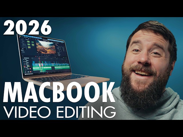 Video Editing M5 Macbook Buyer's Guide 2026 💻